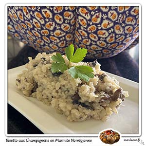 Risotto aux Champignons en Marmite Norvégienne